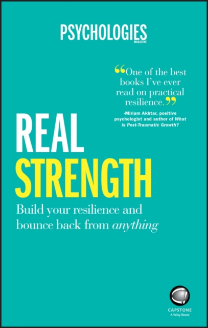 Real Strength : Build Your Resilience and Bounce Back from Anything, EPUB eBook