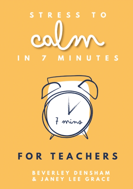 Stress to Calm in 7 Minutes for Teachers, EPUB eBook