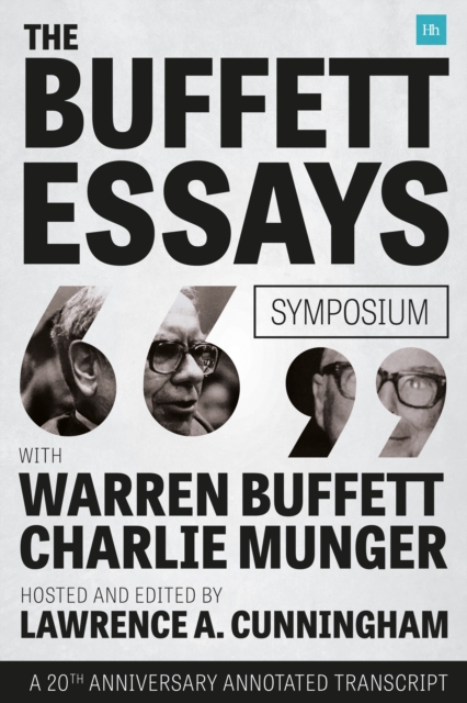 The Buffett Essays Symposium : A 20th Anniversary Annotated Transcript, EPUB eBook