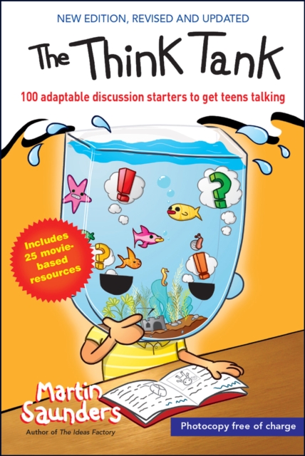 The Think Tank : 100 adaptable discussion starters to get teens talking, EPUB eBook