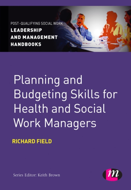 Planning and Budgeting Skills for Health and Social Work Managers, PDF eBook