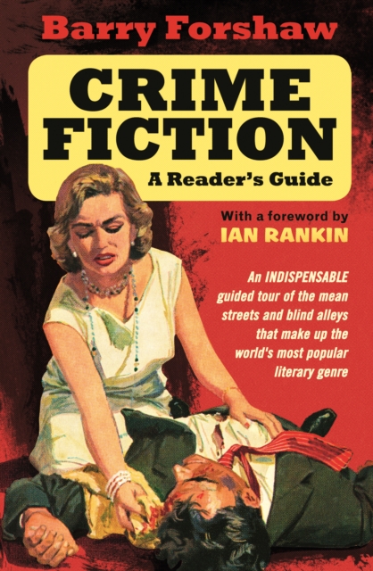 Crime Fiction: A Reader's Guide, Paperback / softback Book