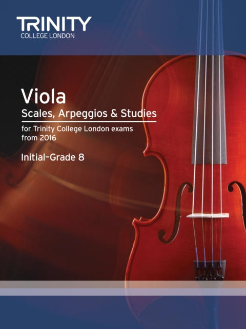 Viola Scales, Arpeggios & Studies Initial - Grade 8 from 2016, Sheet music Book