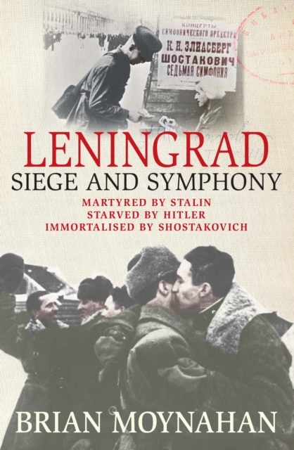 Leningrad : Siege and Symphony, EPUB eBook