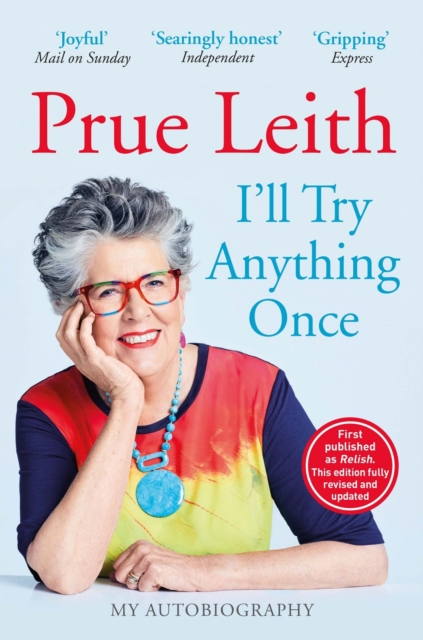 I'll Try Anything Once : Riveting memoir from the Bake Off judge, originally published as RELISH, EPUB eBook