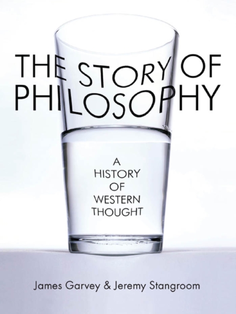 The Story of Philosophy : A History of Western Thought, EPUB eBook