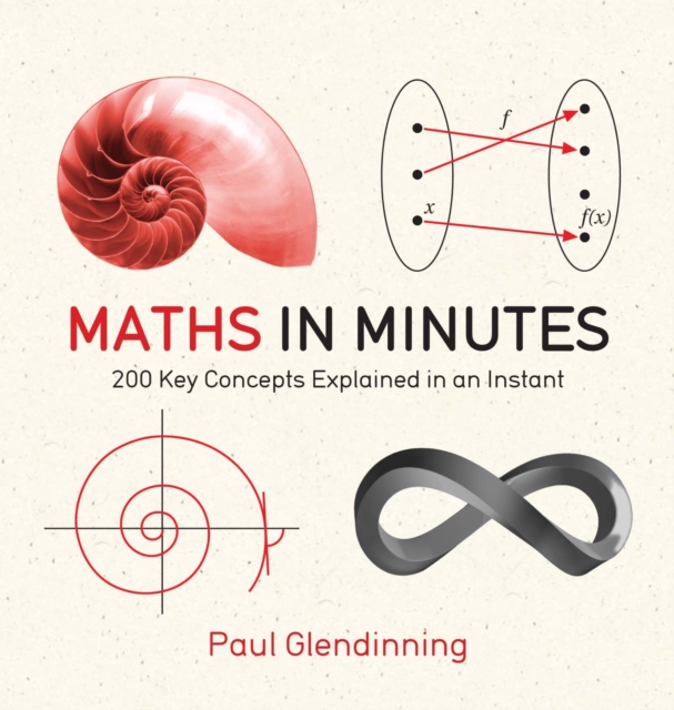 Maths in Minutes : 200 Key Concepts Explained In An Instant, EPUB eBook