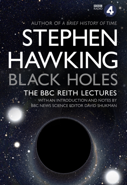 Black Holes: The Reith Lectures, Paperback / softback Book