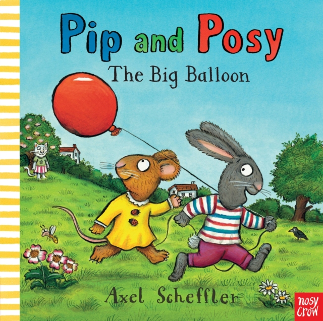 Pip and Posy: The Big Balloon, Paperback / softback Book