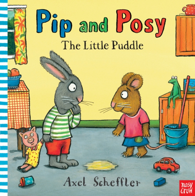 Pip and Posy: The Little Puddle, Board book Book