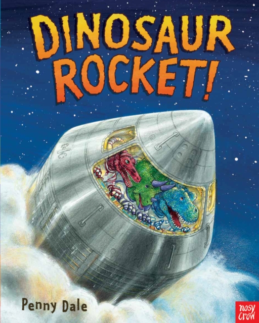 Dinosaur Rocket!, Paperback / softback Book