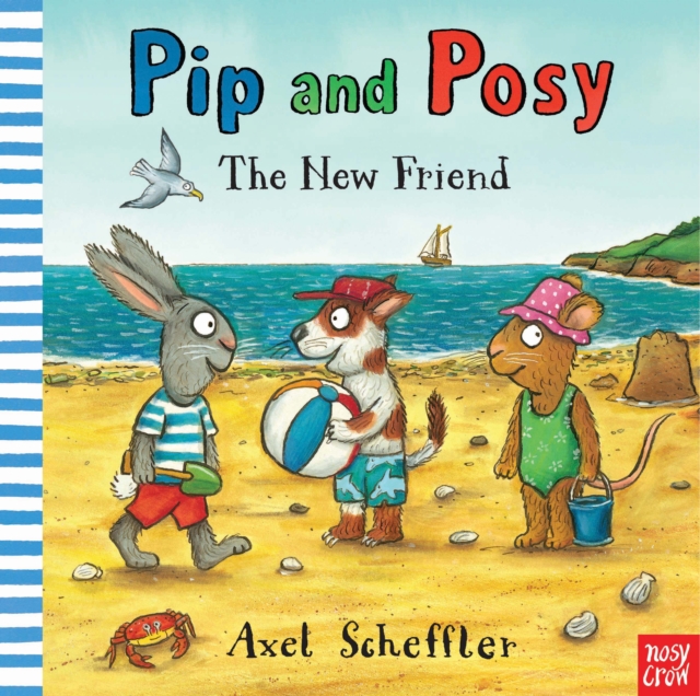 Pip and Posy: The New Friend, Hardback Book