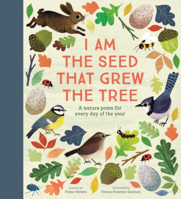 National Trust: I Am the Seed That Grew the Tree, A Nature Poem for Every Day of the Year (Poetry Collections), Hardback Book
