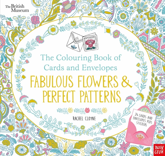 British Museum: The Colouring Book of Cards and Envelopes: Fabulous Flowers and Perfect Patterns, Paperback / softback Book