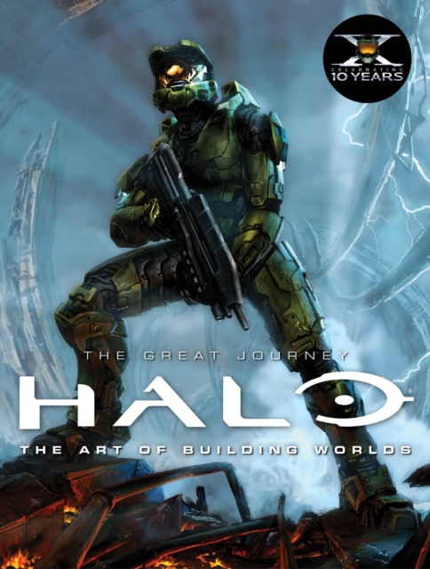 Halo: The Great Journey...The Art of Building Worlds, Hardback Book