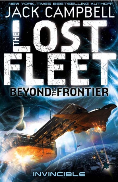 Lost Fleet : Beyond the Frontier- Invincible Book 2, Paperback / softback Book