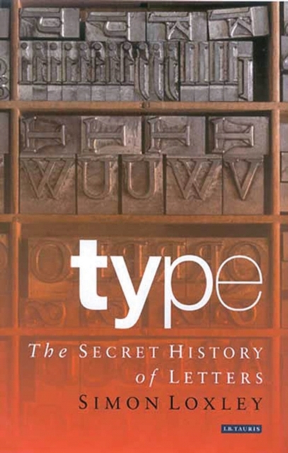 Type : The Secret History of Letters, PDF eBook