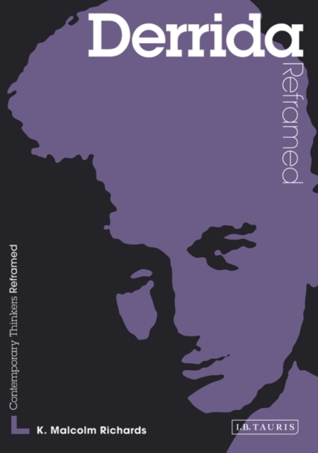 Derrida Reframed : Interpreting Key Thinkers for the Arts, PDF eBook