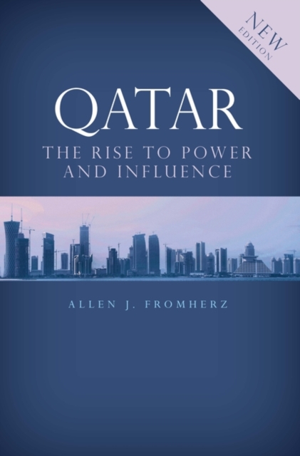 Qatar : Rise to Power and Influence, PDF eBook