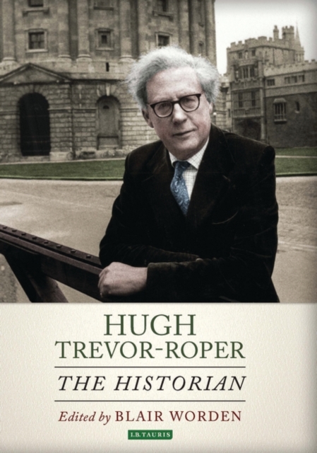Hugh Trevor-Roper : The Historian, EPUB eBook