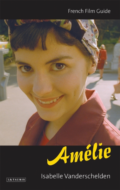 Amelie : French Film Guide, EPUB eBook