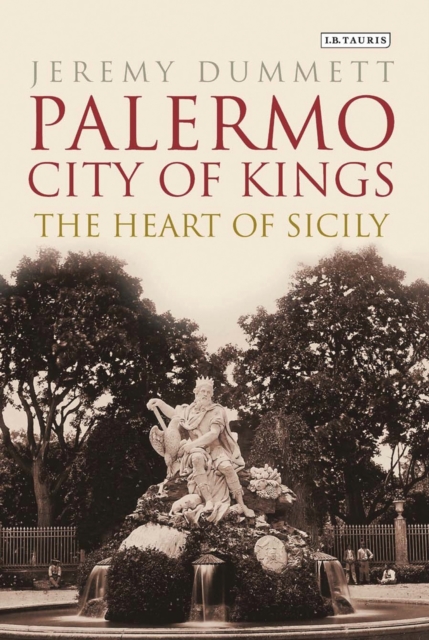 Palermo, City of Kings : The Heart of Sicily, EPUB eBook