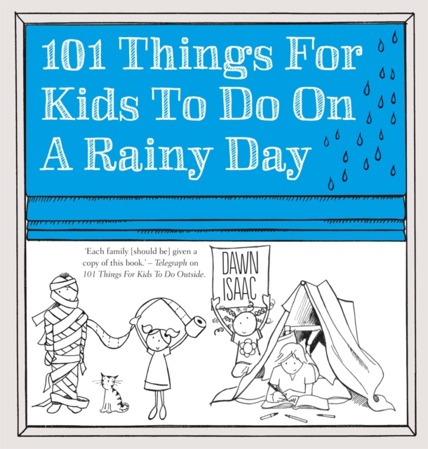 101 Things for Kids to do on a Rainy Day, Paperback / softback Book