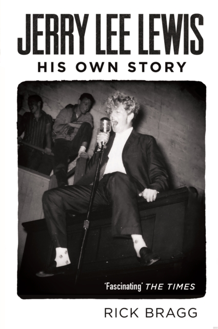 Jerry Lee Lewis : His Own Story, EPUB eBook