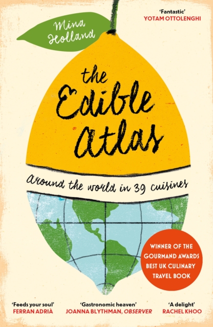 The Edible Atlas : Around the World in Thirty-Nine Cuisines, Paperback / softback Book
