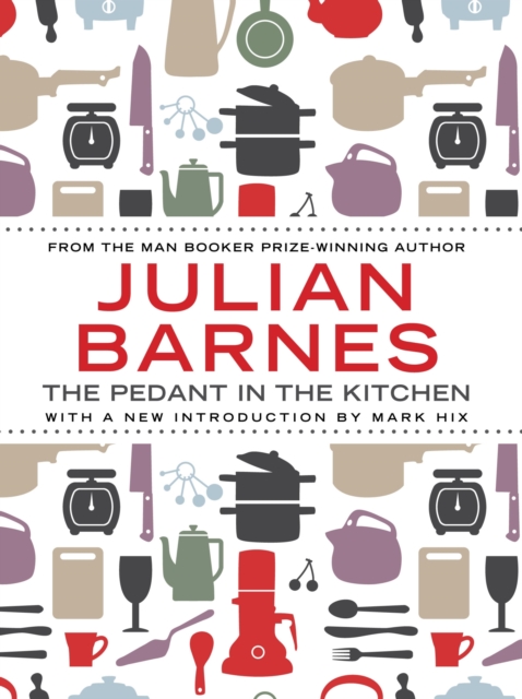 The Pedant In The Kitchen, EPUB eBook