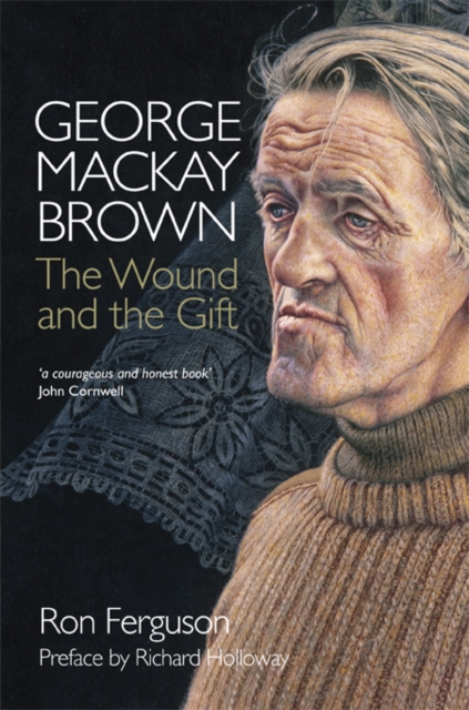 George MacKay Brown : The Wound and the Gift, EPUB eBook