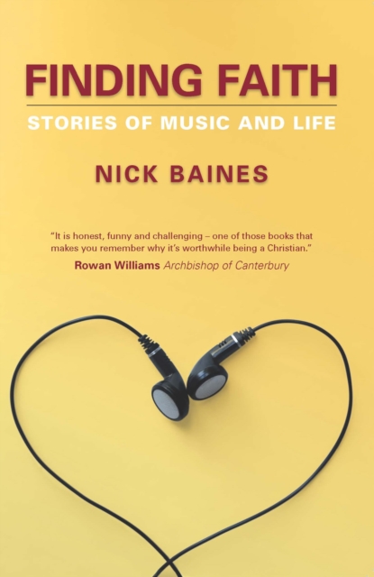 Finding Faith : Stories of Music and Life, EPUB eBook