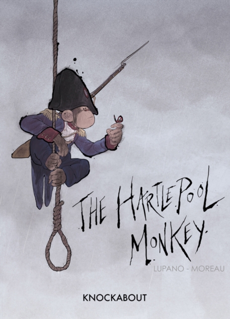 The Hartlepool Monkey, Hardback Book