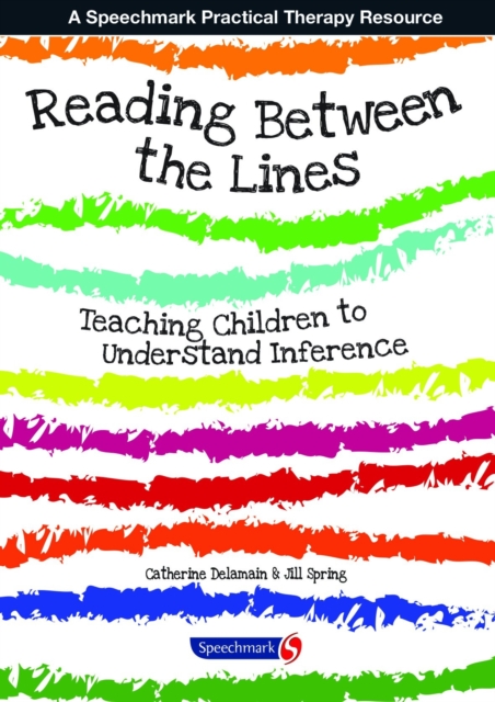 Reading Between the Lines : Understanding Inference, Paperback / softback Book