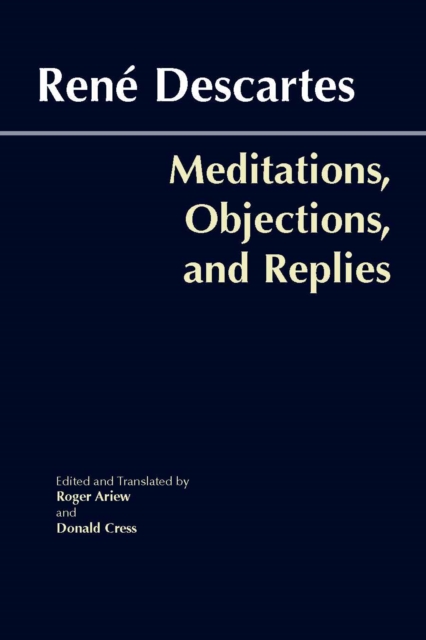 Meditations, Objections, and Replies, Paperback / softback Book