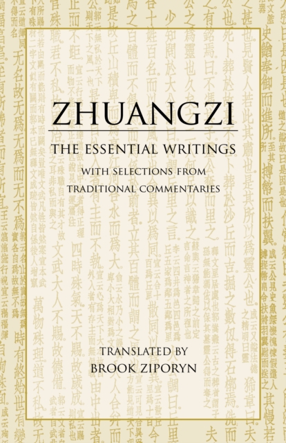 Zhuangzi: The Essential Writings : With Selections from Traditional Commentaries, Paperback / softback Book