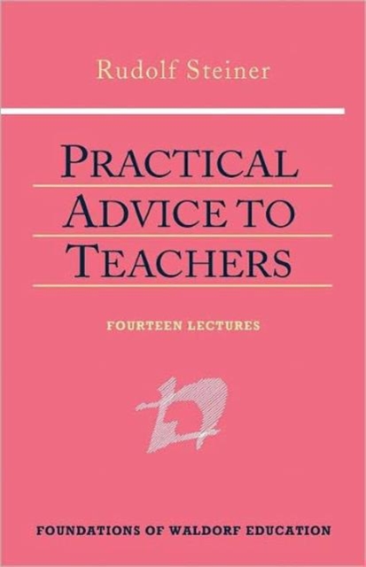 Practical Advice to Teachers, Hardback Book