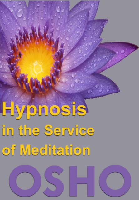 Hypnosis in the Service of Meditation, EPUB eBook