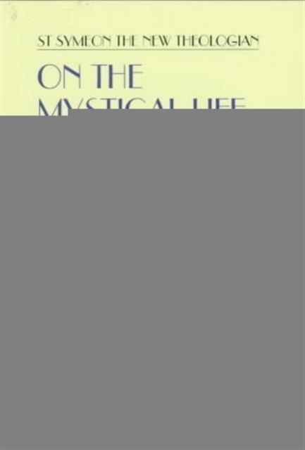 On the Mystical Life  Vol II, Paperback / softback Book