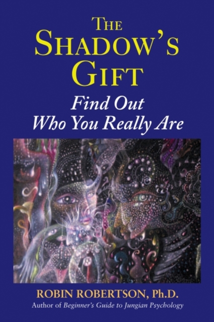 Shadow's Gift : Find Out Who You Really Are, EPUB eBook