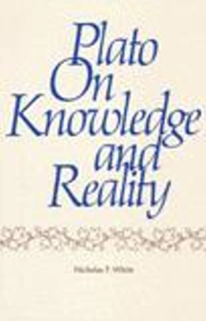 Plato on Knowledge and Reality, Paperback / softback Book