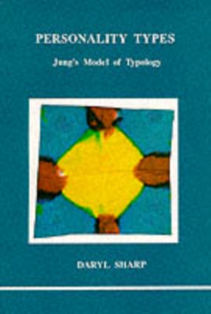 Personality Types : Jung's Model of Typology, Paperback / softback Book