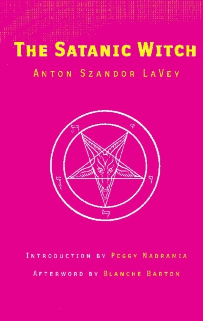 The Satanic Witch 2nd Ed., Paperback / softback Book
