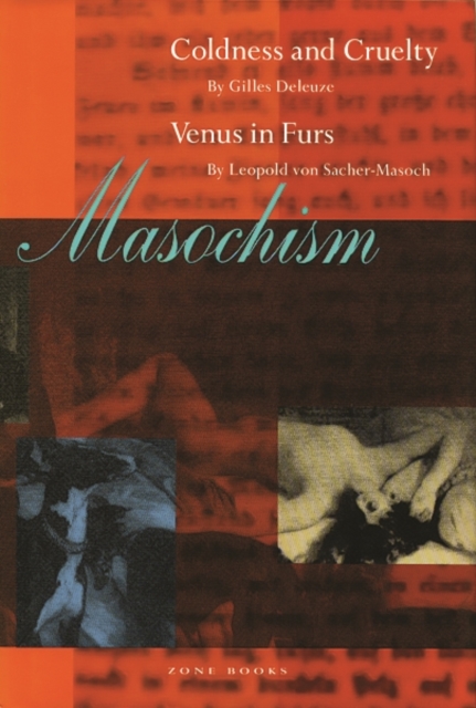 Masochism : Coldness and Cruelty & Venus in Furs, Paperback / softback Book