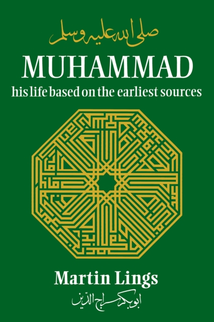 Muhammad: His Life Based on the Earliest Sources, Paperback / softback Book