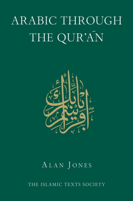 Arabic Through the Qur'an, Paperback / softback Book