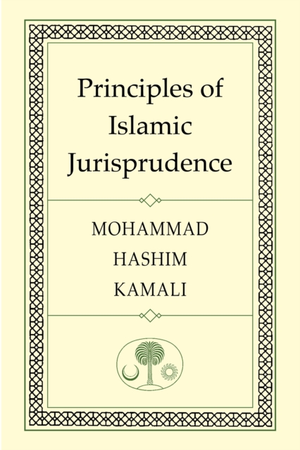 Principles of Islamic Jurisprudence, Paperback / softback Book
