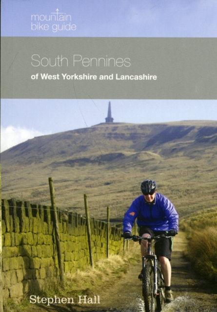 Mountain Bike Guide - South Pennines of West Yorkshire and Lancashire, Paperback / softback Book