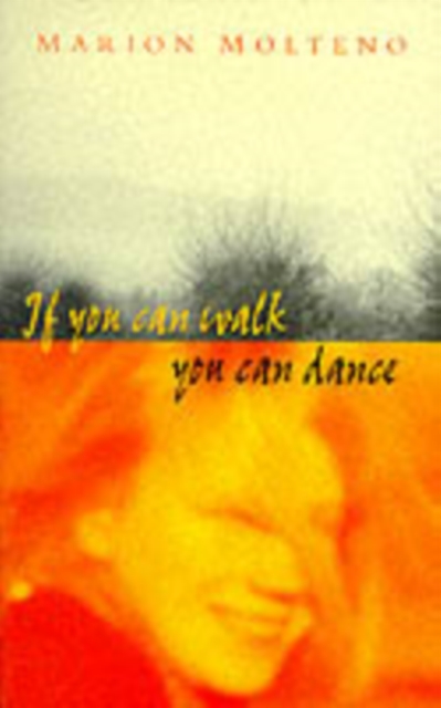 If You Can Walk, You Can Dance, Paperback / softback Book