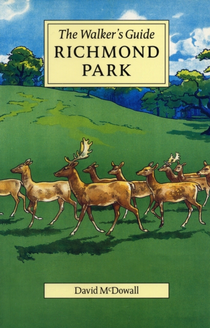 Richmond Park : The Walker's Guide, Paperback / softback Book
